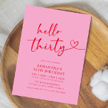 Modern Hello Thirty Pink and Red 30th Birthday Kaart<br><div class="desc">Celebrate turning thirty in style with this modern Pink and Red “Hello Thirty” birthday invitation. Featuring sleek typography and a minimalist layout,  it’s perfect for a classy dinner,  cocktail night,  or elegant milestone celebration. A timeless design for a chic 30th birthday party.</div>