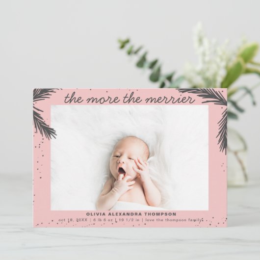 Modern Hoe meer de Merrier Gir Geboorteaankondigin Feestdagenkaart (Staand voorkant)
