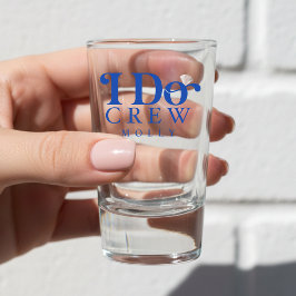 Modern I Do Crew Cobalt Blue Bridesmaid Shot Glas