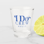 Modern I Do Crew Cobalt Blue Bridesmaid Shot Glas (Voorkant)