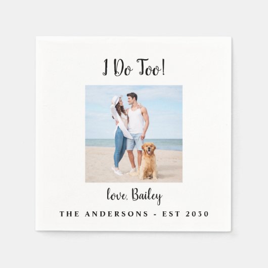 Modern I do too Dog Photo Pet Wedding Servet (Voorkant)
