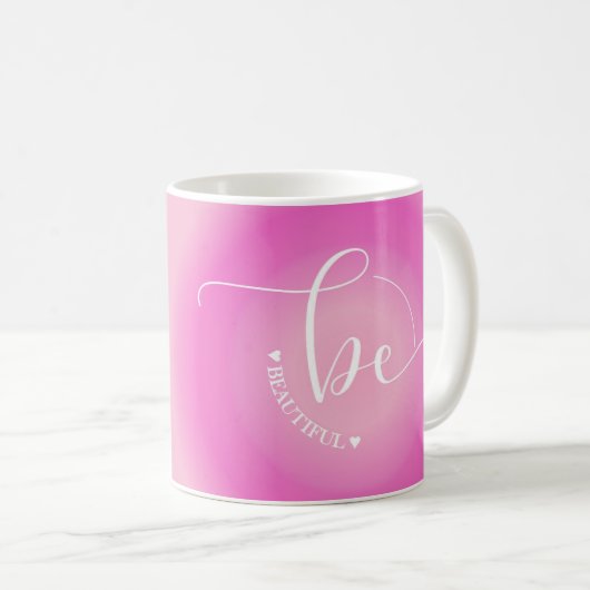 Modern Inspirerend Quote Pink Be Beautiful Koffiemok (Voorkant rechts)