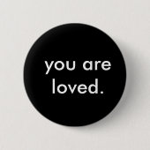 Modern, je bent geliefd ronde button 5,7 cm (Voorkant)