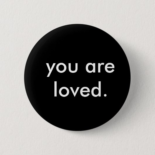 Modern, je bent geliefd ronde button 5,7 cm (Voorkant)