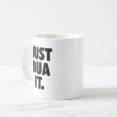 Modern Just Dua It Moslim Islamitische woordspelin Koffiemok (Voorkant links)