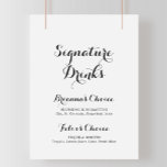 Modern kalligrafie handtekening drankjes bord poster<br><div class="desc">Dit moderne kalligrafie handtekening drankjes bord is perfect voor een rustige bruiloft. Het eenvoudige en elegante ontwerp bevat klassieke en fancy script typografie in zwart en wit. Personaliseer het bord met de namen van de bruid en bruidegom en hun favoriete drankkeuze.</div>
