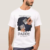 Modern kan niet wachten om je te ontmoeten papa |  t-shirt (Voorkant)