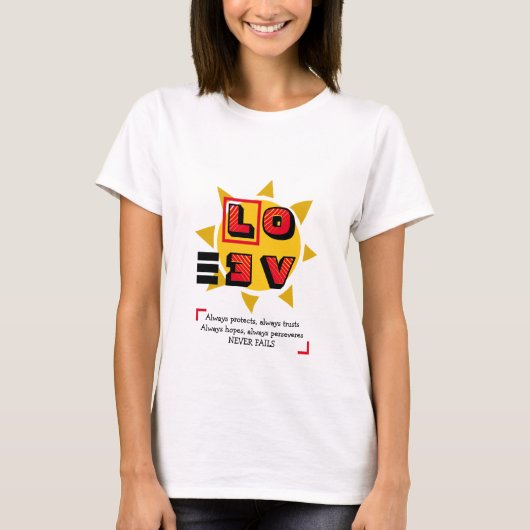 Modern kleurvol | NOOIT VERLIES | 1 Cor 13 T-shirt (Voorkant)