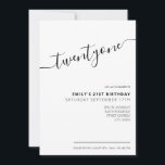 Modern legant script 21st verjaardag kaart<br><div class="desc">Modern Black and White 21st Birthday Invitation. Minimalistisch ontwerp voor de sjabloon van de 21ste verjaardagsuitnodiging met elegante kalligrafie handgeschreven scriptlettertype.</div>