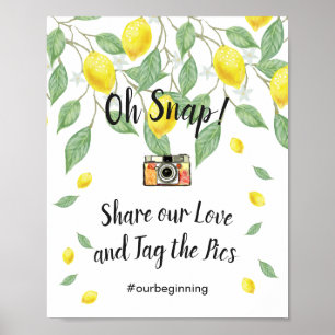 Modern Lemon Boho Summer Oh Snap Hashtag Sign Poster