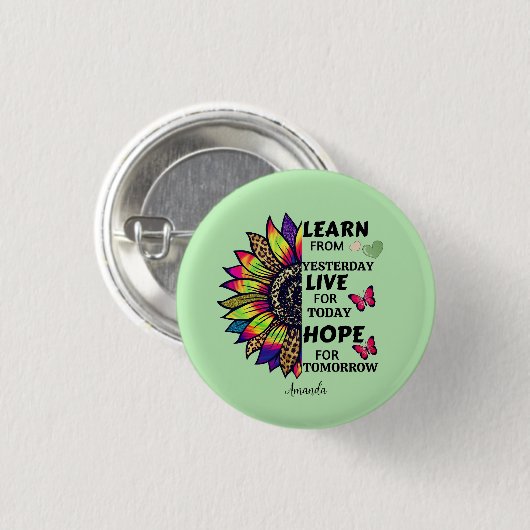 Modern Leren Van Gisteren Quotes Zonnebloem Naam Ronde Button 3,2 Cm (Voorkant /achterkant)