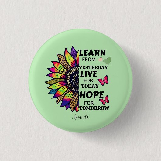 Modern Leren Van Gisteren Quotes Zonnebloem Naam Ronde Button 3,2 Cm (Voorkant)