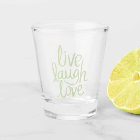 Modern Live Laugh Love Shot Glas (Voorkant)