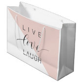 Modern Live Love Laugh Positive Motivation Quote Groot Cadeauzakje (Voorkant Gekanteld)