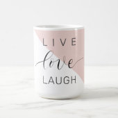 Modern Live Love Laugh Positive Motivation Quote Koffiemok (Center)