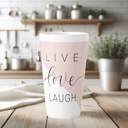 Modern Live Love Laugh Positive Motivation Quote Latte Mok