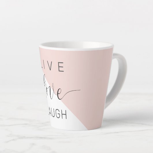 Modern Live Love Laugh Positive Motivation Quote Latte Mok (Rechterhoek)