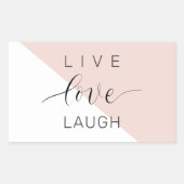 Modern Live Love Laugh Positive Motivation Quote Rechthoekige Sticker (Voorkant)