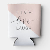 Modern Live Love Laught Positive Motivation Quote Blikjeskoeler (Voorkant)