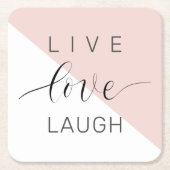 Modern Live Love Laught Positive Motivation Quote Kartonnen Onderzetters (Voorkant)