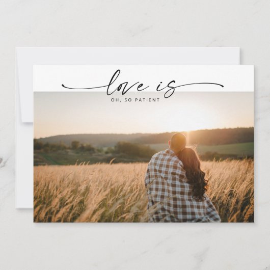 Modern Love is Patient New Wedding Date Photo Card Save The Date (Voorkant)