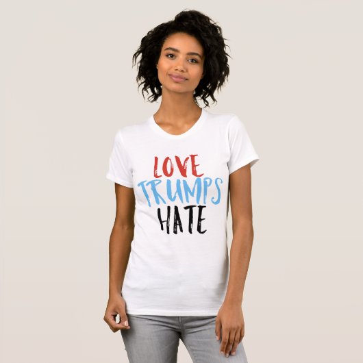 Modern Love Trumps Hate T-shirt (Voorkant volledig)
