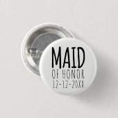 Modern Maid of Honor Bridal Party Wedding Button (Voorkant /achterkant)