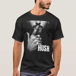 Modern Man Gebaar om Stilte te Vragen HUSH Grafisc T-shirt