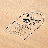 Modern Mastered It Master's Degree Graduation  Acryl Uitnodigingen (Laagn)