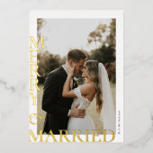 Modern Merry Married Photos Gold Script Folie Feestdagenkaart (Voorkant)