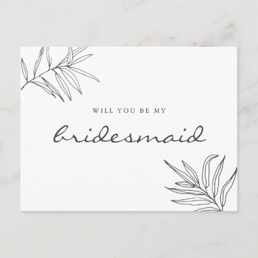 Modern minimaal gebladerte zal je mijn bruidsmeisj uitnodiging briefkaart (Voorkant)
