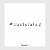 Modern Minimal Hashtag Design Sticker (Vel)