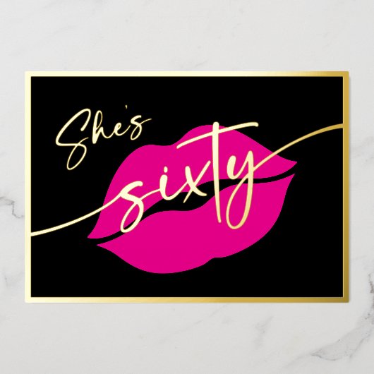 Modern Minimal Pink Lips She's Sixty Birthday Folie Uitnodiging (Voorkant)