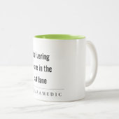 Modern Minimal Simple Motivatie Paramedic Gift Tweekleurige Koffiemok (Voorkant rechts)
