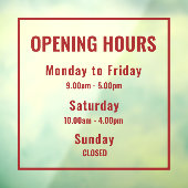 Modern Minimalist Red Opening Hours Sign Raamsticker (Vel 3)