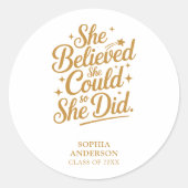Modern minimalistisch Afstuderen Gold Script Quote Ronde Sticker (Voorkant)
