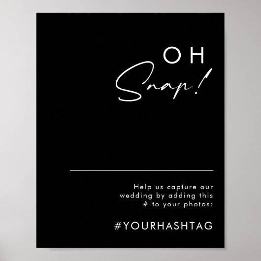 Modern minimalistisch | Black Oh Snap Wedding Hash Poster (Voorkant)