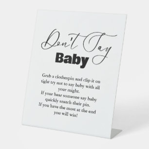 Modern Minimalistisch 'don't say baby' feestbord Reclamebord Met Voetstuk
