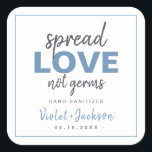 Modern minimalistisch script Spread Love Weddenour Vierkante Sticker<br><div class="desc">Moderne hand sanitizer bruiloft gunst stickers hebben vet brushy script spread love not kiemen ontwerp met de naam en datum van het paar in houtskool zwart,  wit en blauw kleur,  eenvoudig en stijlvol. Bekijk alle bijpassende stukken in collectie</div>