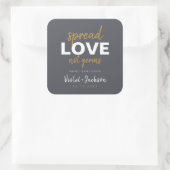 Modern minimalistisch script Spread Love Weddenour Vierkante Sticker (Tas)