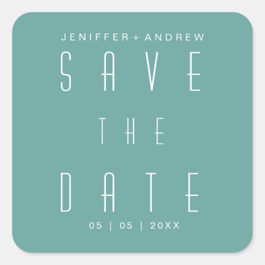 Modern minimalistisch script turquoise save the da vierkante sticker (Voorkant)