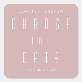 modern minimalistisch script wijzigt de datum vierkante sticker