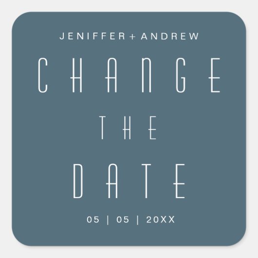 modern minimalistisch script wijzigt de datum vierkante sticker (Voorkant)
