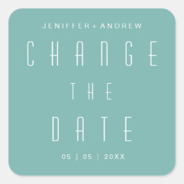 modern minimalistisch script wijzigt de datum vierkante sticker