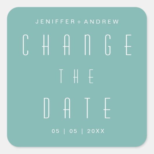 modern minimalistisch script wijzigt de datum vierkante sticker (Voorkant)