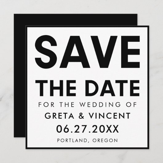 Modern minimalistisch vet zwart-wit vierkant save the date (Voorkant / Achterkant)
