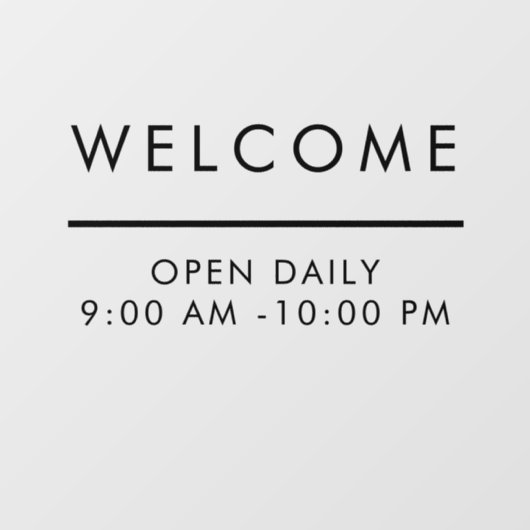 Modern minimalistisch Welkom, dagelijks geopend Raamsticker (Vel)