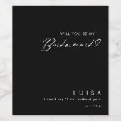 Modern minimalistisch | Zwarte-Bridesmaid-voorstel Wijn Etiket (Enkel label)