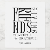 Modern Minimalistische Friendsgiving Wijn Etiket (Enkel label)