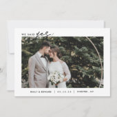 Modern Minimalistische We Said Yes Foto Bruiloft Aankondiging (Voorkant)